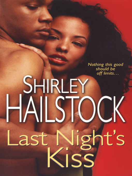 Title details for Last Night's Kiss by Shirley Hailstock - Available
